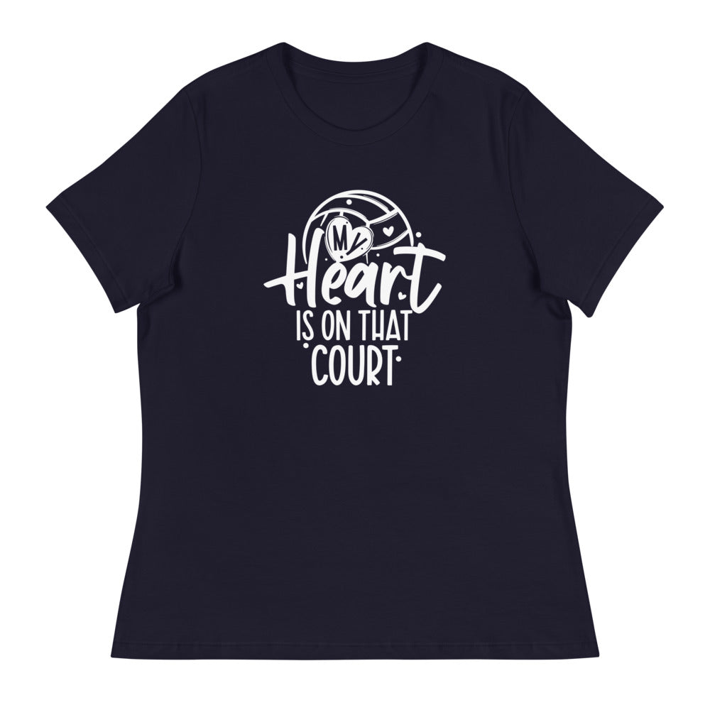 My Heart is on that Court Women's Relaxed T-Shirt