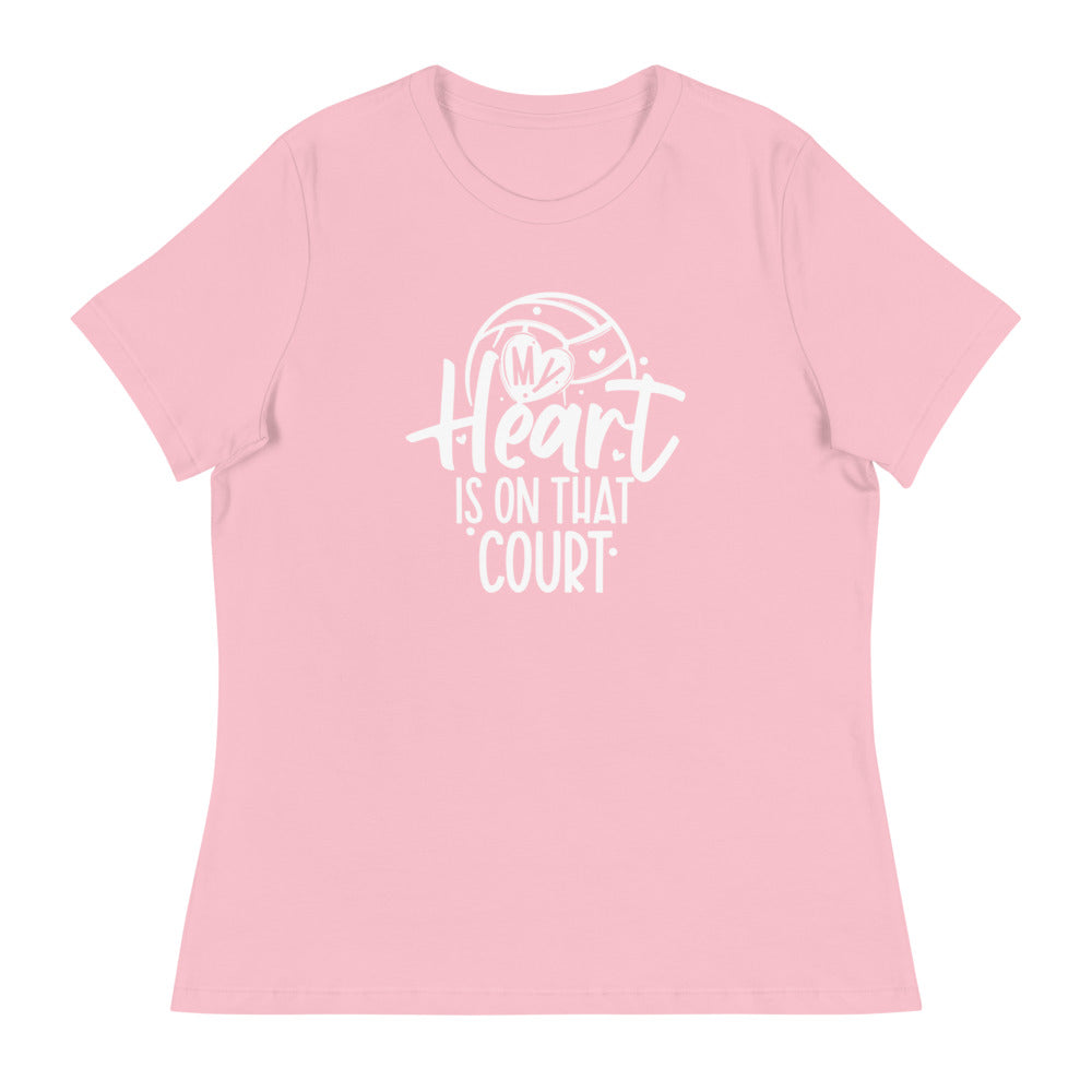 My Heart is on that Court Women's Relaxed T-Shirt